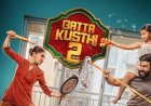 ಇಂದಿನಿಂದ 'ಗಟ್ಟ ಕುಸ್ತಿ-2' ಸ್ಟ್ರೀಮಿಂಗ್
