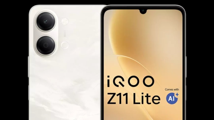 iQOO Z11 Lite: ಹೊಸ ಐಕ್ಯೂಒ ಜಡ್11 ಲೈಟ್ ಫೋನ್‌ ಸೇಲ್ ಶುರು!