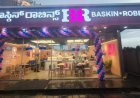 Baskin Robbins: ಕರ್ನಾಟಕದಲ್ಲಿ ಬಾಸ್ಕಿನ್ ರಾಬಿನ್ಸ್‌ನ 124ನೇ ಮಳಿಗೆ ಶುಭಾರಂಭ